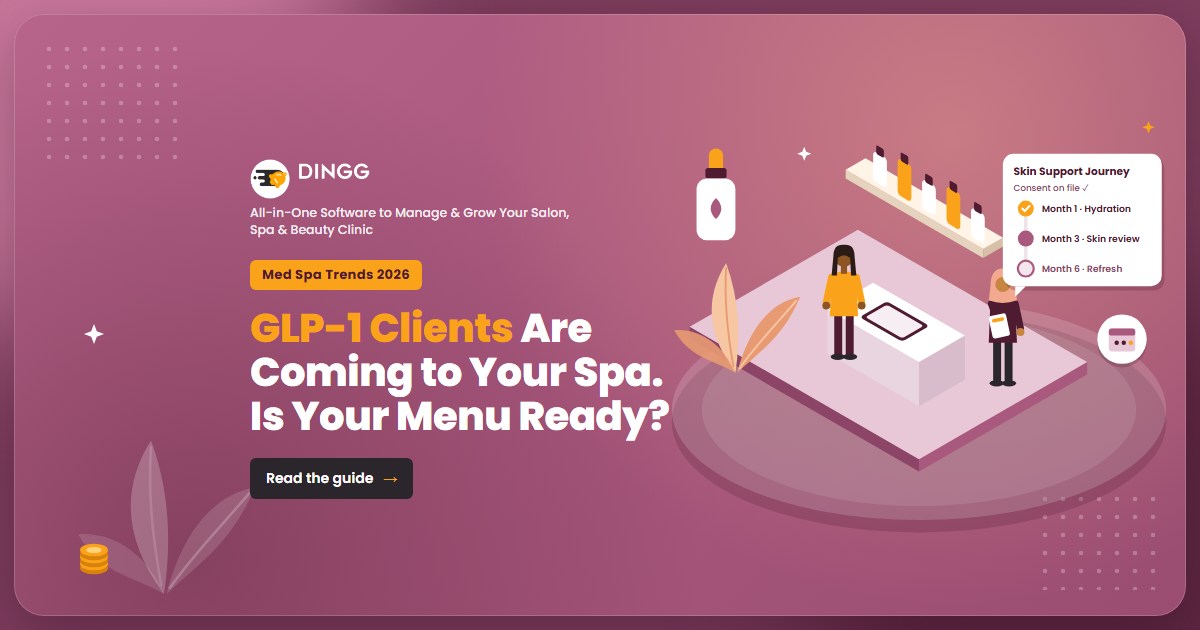 Blog cover: GLP-1 Clients Are Coming to Your Spa. Is Your Menu Ready? with a serum bottle and client journey illustration and the DINGG logo