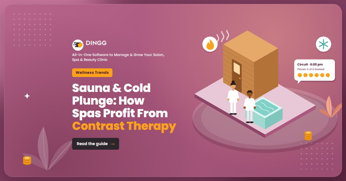Blog cover: Sauna and Cold Plunge: How Spas Profit From Contrast Therapy, with flame and snowflake illustrations and the DINGG logo